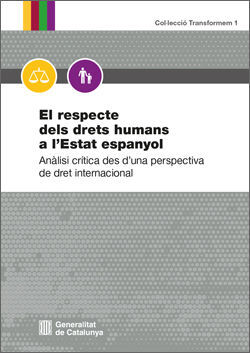 EL RESPECTE DELS DRETS HUMANS A L'ESTAT ESPANYOL