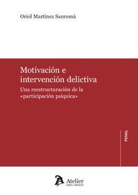 MOTIVACION E INTERVENCION DELICTIVA