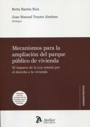 MECANISMOS PARA LA AMPLIACION DEL PARQUE PUBLICO DE VIVIENDA.