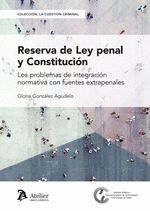 RESERVA DE LEY PENAL Y CONSTITUCION.