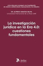 LA INVESTIGACION JURIDICA EN LA ERA 4.0