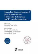 MANUAL DE DERECHO MERCANTIL PARA ADE Y TITULACIONES AFINES (2 EDICION)