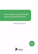 CASOS BASICOS DE DERECHO INTERNACIONAL PRIVADO