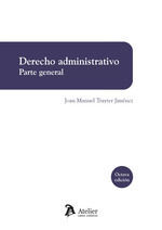 DERECHO ADMINISTRATIVO. PARTE GENERAL