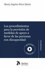 LOS PROCEDIMIENTOS PARA LA PROVISIONDE MEDIDAS DE APOYO A FAVOR D