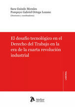 EL DESAFIO TECNOLOGICO EN EL DERECHO DEL TRABAJO EN LA