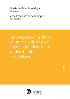 INNOVACIONES JURIDICAS EN MATERIA DE GASTO E INGRESO