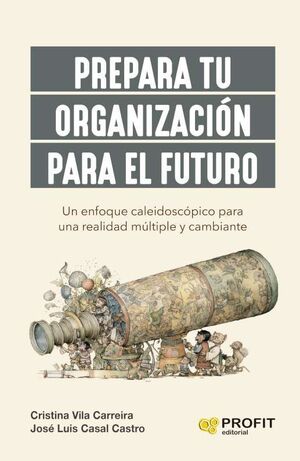 PREPARA TU ORGANIZACIÓN PARA EL FUTURO