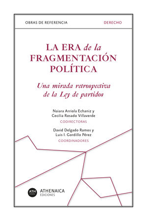 LA ERA DE LA FRAGMENTACIÓN POLÍTICA