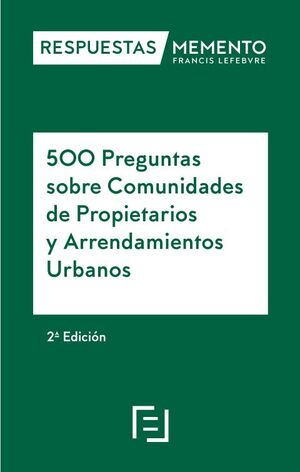 500 PREGUNTAS SOBRE COMUNIDADES DE PROPIETARIOS Y