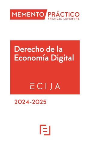 MEMENTO PRÁCTICO. DERECHO DE LA ECONOMÍA DIGITAL