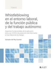 WHISTLEBLOWING EN EL ENTORNO LABORAL, DE LA FUNCIÓN