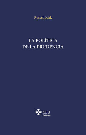LA POLÍTICA DE LA PRUDENCIA