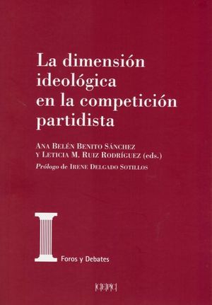 LA DIMENSION IDEOLOGICA EN LA COMPETICION PARTIDISTA