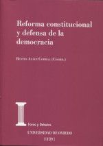 REFORMA CONSTITUCIONAL Y DEFENSA DE LA DEMOCRACIA
