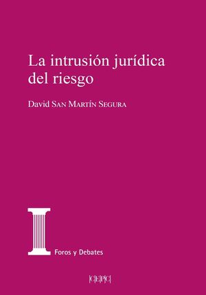 INTRUSIÓN JURÍDICA DEL RIESGO