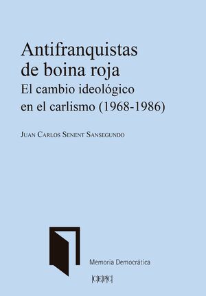 ANTIFRANQUISTAS DE BOINA ROJA
