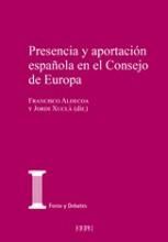 PRESENCIA Y APORTACION ESPAÑOLA EN EL CONSEJO DE EUROPA