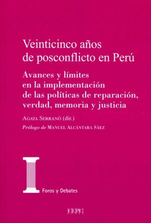 VEINTICINCO AÑOS DE POSCONFLICTO EN PERU.