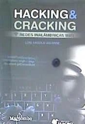 HACKING  & CRACKING. REDES INALÁMBRICAS WIFI
