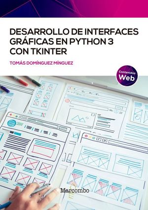 DESARROLLO DE INTERFACES GRAFICAS EN PYTHON3 CON TKINTER