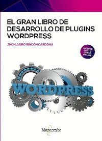 EL GRAN LIBRO DE DESARROLLO DE PLUGINS WORDPRESS