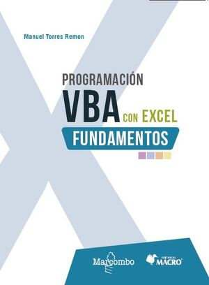 PROGRAMACIÓN VBA CON EXCEL: FUNDAMENTOS