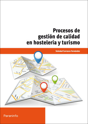 PROCESOS DE GESTION DE CALIDAD EN HOSTELERIA Y TURISMO