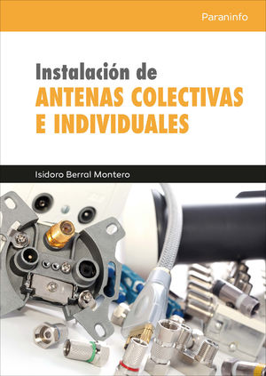 INSTALACION DE ANTENAS COLECTIVAS E INDIVIDUALES