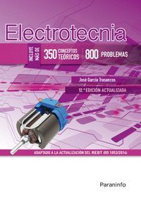 ELECTROTECNIA (350 CONCEPTOS TEORICOS - 800 PROBLEMAS) 12.ª EDICI