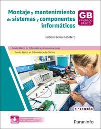 MONTAJE Y MANTENIMIENTO DE SISTEMAS Y COMPONENTES INFORMATICOS 3.ª EDICION