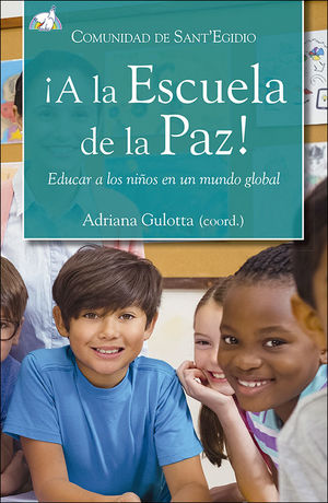 ¡A LA ESCUELA DE LA PAZ!