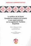 LA POLITICA DE LA UNION EUROPEA EN MATERIA DE TURISMO Y SUS