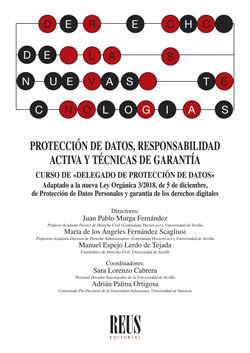 PROTECCION DE DATOS, RESPONSABILIDAD ACTIVA Y TECNICAS DE GARANTIA