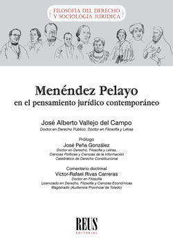 MENÉNDEZ PELAYO EN EL PENSAMIENTO JURÍDICO CONTEMPORÁNEO