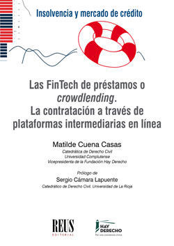 LAS FINTECH DE PRÉSTAMOS O CROWDLENDING. LA CONTRATACIÓN A TRAVÉS DE PLATAFORMAS