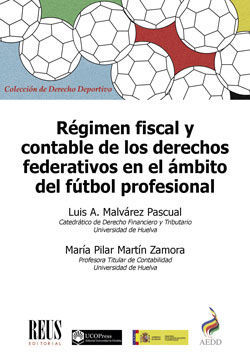 REGIMEN FISCAL Y CONTABLE DE LOS DERECHOS FEDERATIVOS EN EL AMBIT