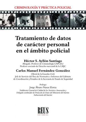 TRATAMIENTO DE DATOS DE CARÁCTER PERSONAL EN EL ÁMBITO POLICIAL