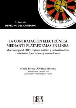 LA CONTRATACIÓN ELECTRÓNICA MEDIANTE PLATAFORMAS EN LÍNEA: MODELO NEGOCIAL (B2C)