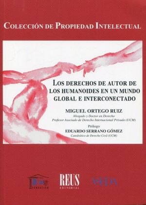 LOS DERECHOS DE AUTOR DE LOS HUMANOIDES EN UN MUNDO GLOBAL E INTERCONECTADO