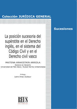 LA POSICIÓN SUCESORIA DEL SUPÉRSTITE EN EL DERECHO INGLÉS, EN EL SISTEMA DEL DEL