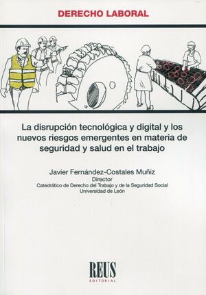 DISRUPCION TECNOLOGICA Y DIGITAL Y LOS NUEVOS RIESGOS EMERGENTES EN MATERIA