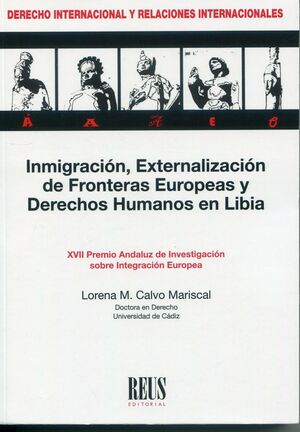 INMIGRACIÓN, EXTERNALIZACIÓN DE FRONTERAS EUROPEAS Y