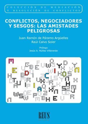 CONFLICTOS, NEGOCIADORES Y SESGOS:
