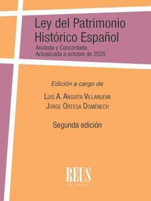 LEY DEL PATRIMONIO HISTÓRICO ESPAÑOL (LEY 16/1985, DE 25 DE JUNIO DEL PATRIMONIO HISTÓRICO ESPAÑOL)