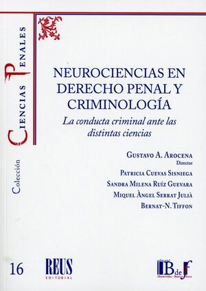 NEUROCIENCIAS EN DERECHO PENAL Y CRIMINOLOGÍA