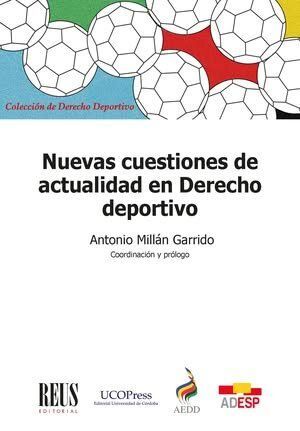 NUEVAS CUESTIONES DE ACTUALIDAD EN DERECHO DEPORTIVO
