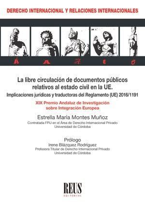 LA LIBRE CIRCULACIÓN DE DOCUMENTOS PÚBLICOS RELATIVOS AL ESTADO CIVIL EN LA UE