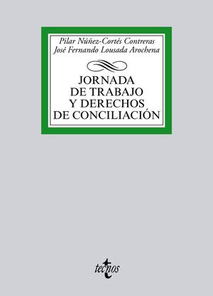 JORNADA DE TRABAJO Y DERECHOS DE CONCILIACIÓN