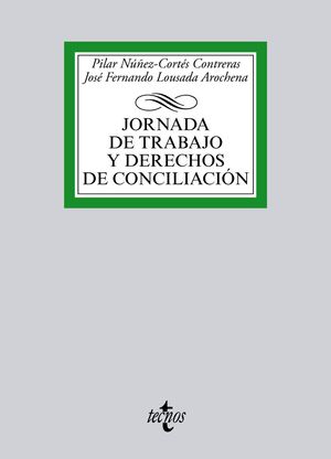 JORNADA DE TRABAJO Y DERECHOS DE CONCILIACIÓN